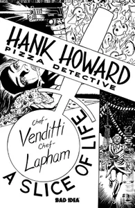 Hank Howard, Pizza Detective: A Slice of Life #2