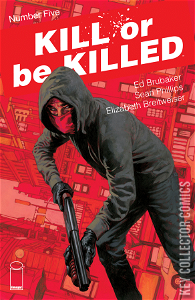 Kill or Be Killed #5