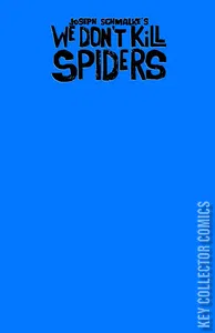 We Don't Kill Spiders #2