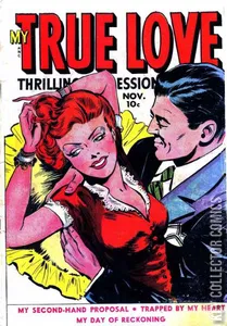 My True Love Thrilling Confession Stories #67