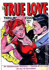 My True Love Thrilling Confession Stories #67