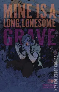 Mine is a Long, Lonesome Grave #2