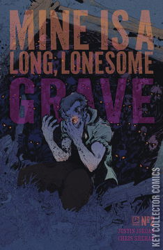 Variant Cover for Mine is a Long, Lonesome Grave #2