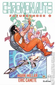 Chrononauts: Futureshock #2