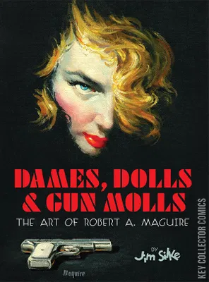 Dames, Dolls and Gun Molls