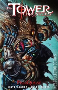 The Tower Chronicles: FellQuest #3