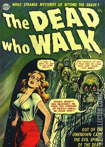 The Dead Who Walk