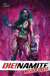 Die!namite Never Dies #2