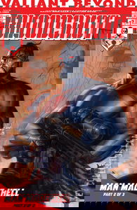 Valiant Beyond: Bloodshot - Man Made Hell #2