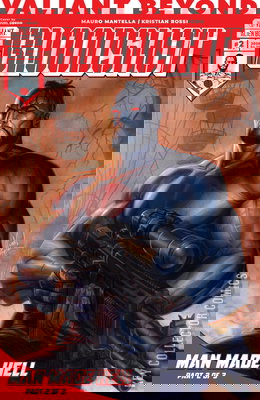 Valiant Beyond: Bloodshot - Man Made Hell