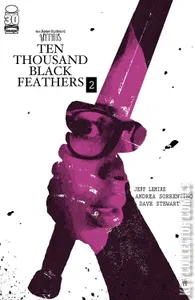 The Bone Orchard: Mythos - Ten Thousand Black Feathers #2