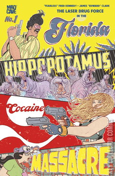Variant Cover for Florida Hippopotamus Cocaine Massacre #1