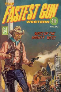 The Fastest Gun Western #30