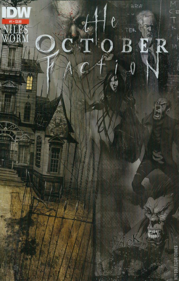 October Faction The October Faction #1 Published November 2014 | Key Co