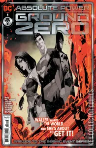 Absolute Power: Ground Zero #1