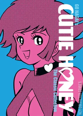 Cutie Honey: The Classic Collection