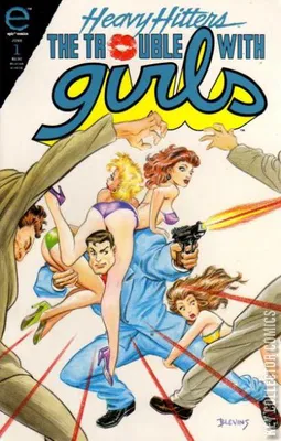 The Trouble with Girls: Heavy Hitters