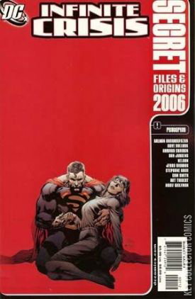 Infinite Crisis: Secret Files and Origins #1 Published Apri