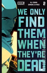 Variant Cover for We Only Find Them When They're Dead #2