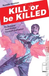 Kill or Be Killed #19