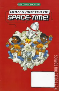 Free Comic Book Day 2020: Only a Matter of Space-Time #0