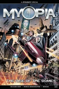 Myopia: The Rise of the Domes #1