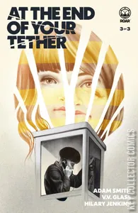 At the End of Your Tether #3
