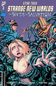 Star Trek: Strange New Worlds - Seeds of Salvation #2