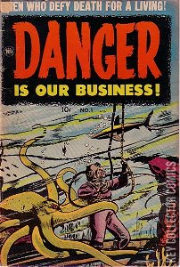 Danger Is Our Business! #1