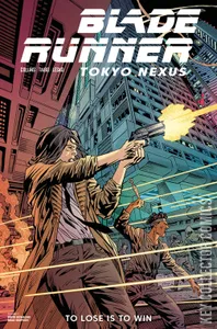 Blade Runner: Tokyo Nexus: To Lose Is to Win #4