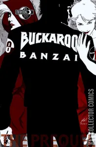 Buckaroo Banzai: The Prequel #1