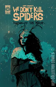 We Don't Kill Spiders: Season of the Witch #1