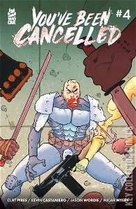 You've Been Cancelled #4
