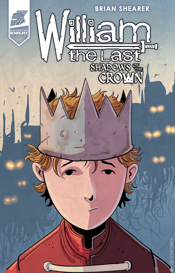 William the Last: Shadows of the Crown #2 Published Septembe