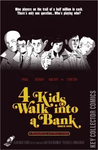 4 Kids Walk Into a Bank #1