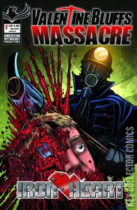 Valentine Bluffs Massacre: Iron Heart #1