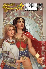 Cover for Wonder Woman '77 Meets The Bionic Woman #6