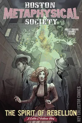 Boston Metaphysical Society: Spirit of Rebellion