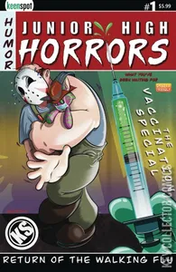 Junior High Horrors: Return of the Walking Flu - Vaccine Edition #1