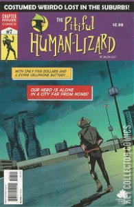 The Pitiful Human-Lizard #7