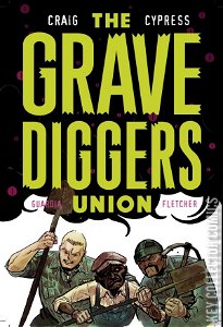 The Gravediggers Union #6
