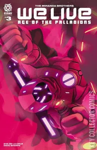We Live: Age of the Palladions #3