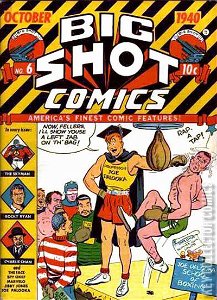 Big Shot Comics #6