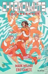 Chrononauts: Futureshock #4