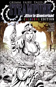 Grimm Fairy Tales Presents: Steampunk - Alice In Wonderland #1