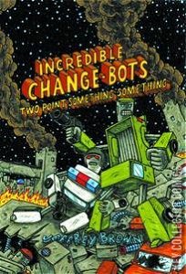 Incredible Change Bots Two Point Something