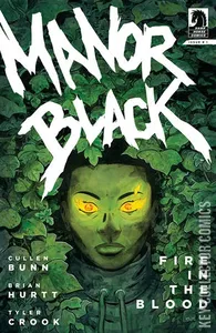 Manor Black: Fire in the Blood #1