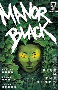 Manor Black: Fire in the Blood #1