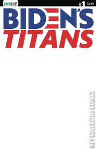 Biden's Titans #1