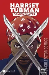 Cover for Harriet Tubman: Demon Slayer #1